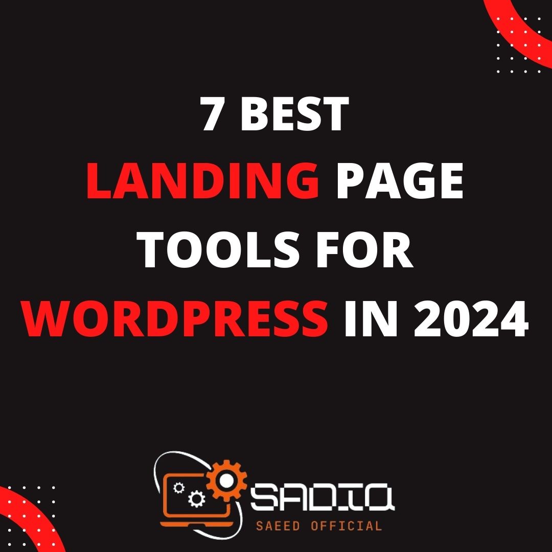 7 Best Landing Page Tools for WordPress in 2024